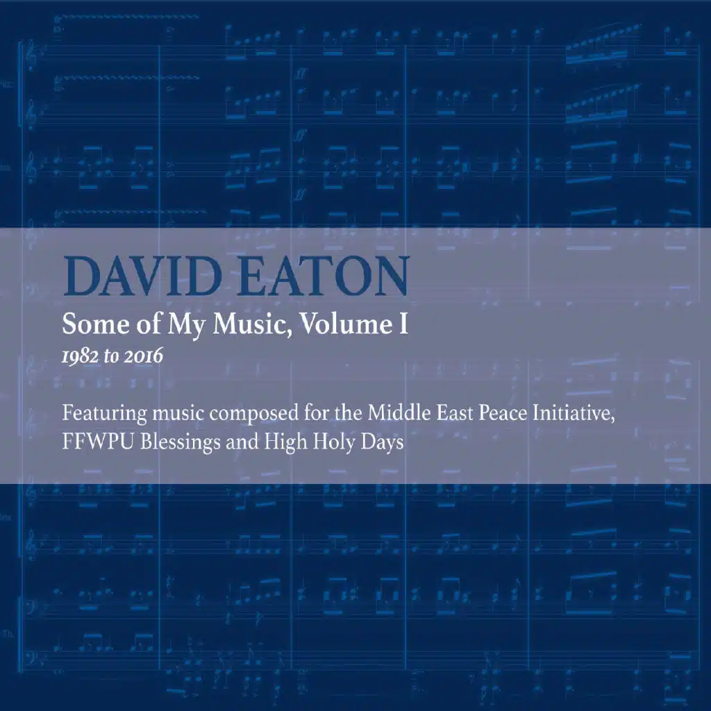 David Eaton: Some of My Music, Vol. 1