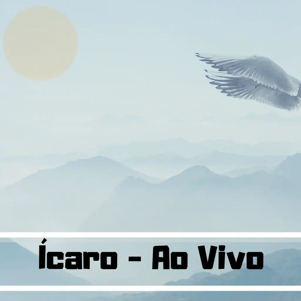 Ícaro (Ao Vivo)