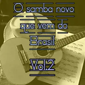 O Samba Novo Que Vem do Brasil, Vol. 2