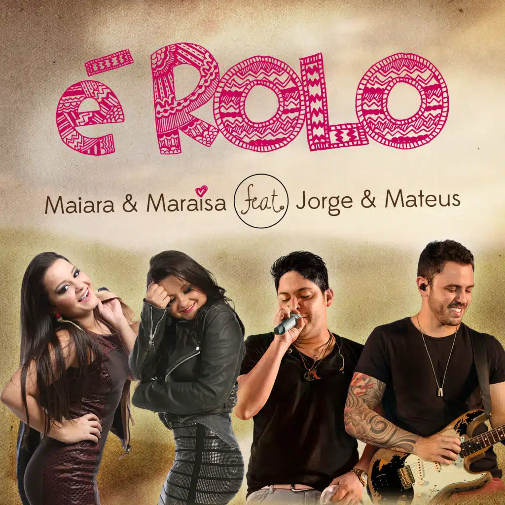 É Rolo (feat. Jorge e Mateus)