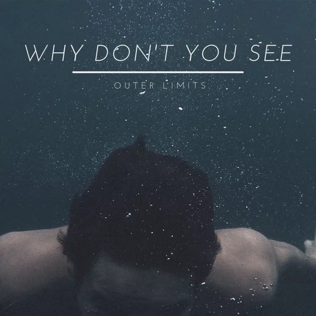 Why Don't You See