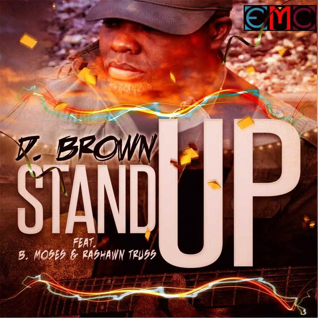 Stand Up (feat. B. Moses & RaShawn Truss)