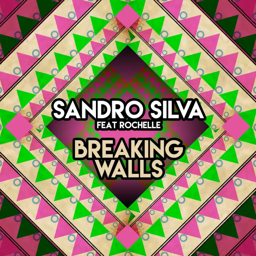 Breaking Walls (Extended Mix) [feat. Rochelle]