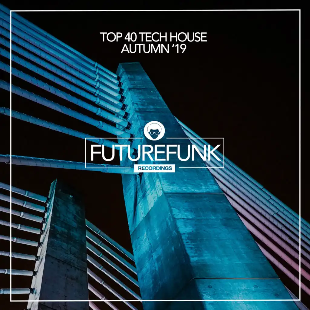 Top 40 Tech House (Autumn '19)