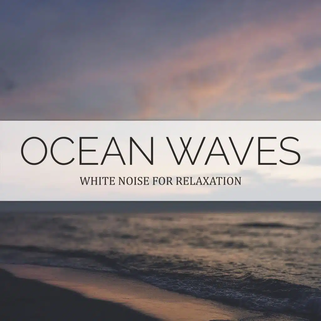 White Noise of the Evening Surf with Crickets Singing