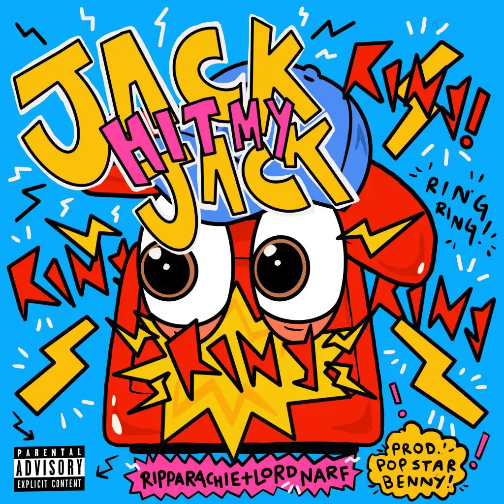 Jack Hit My Jack (feat. Lord Narf)