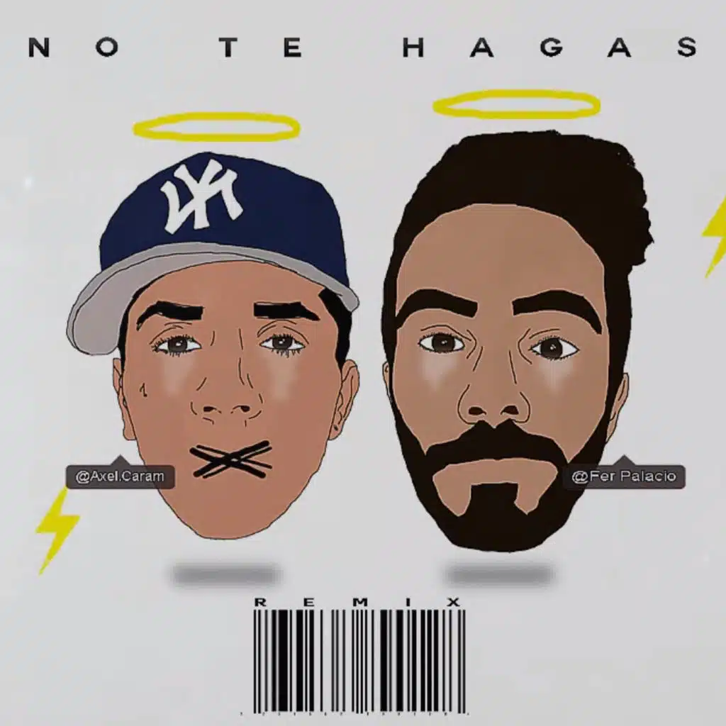No Te Hagas (feat. Axel Caram & Fer Palacio)