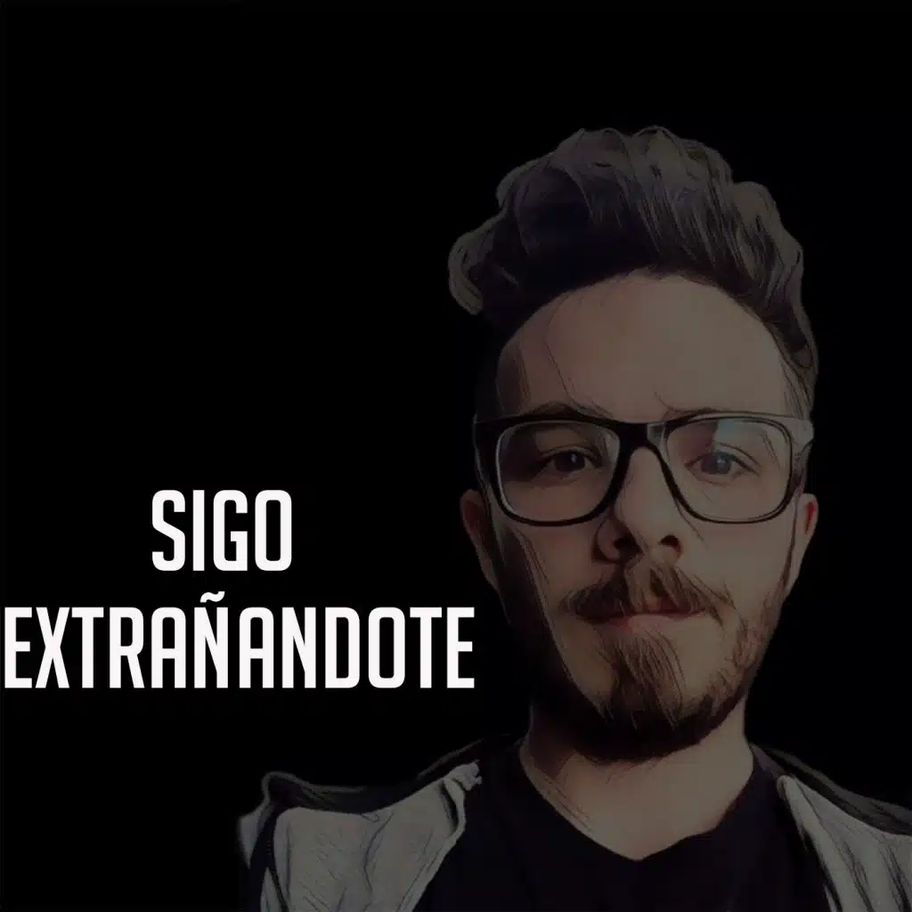 Sigo Extrañandote (feat. Fer Palacio)