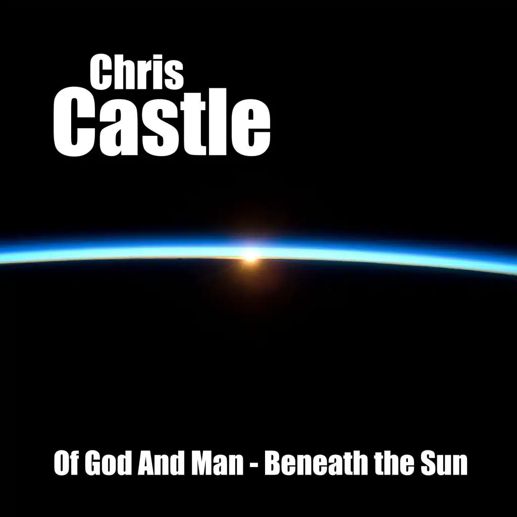 Of God & Man (Beneath the Sun)