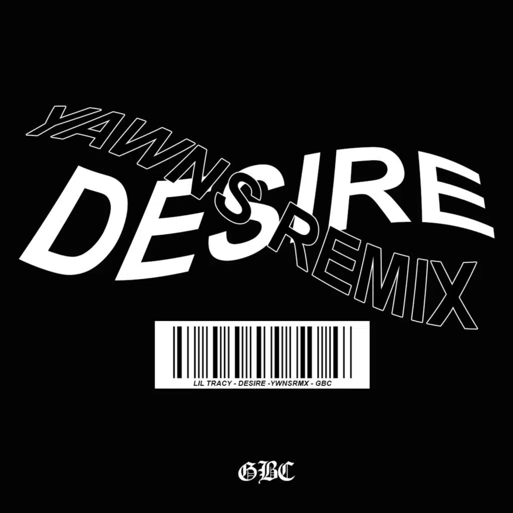 Desire (YAWNS Remix)
