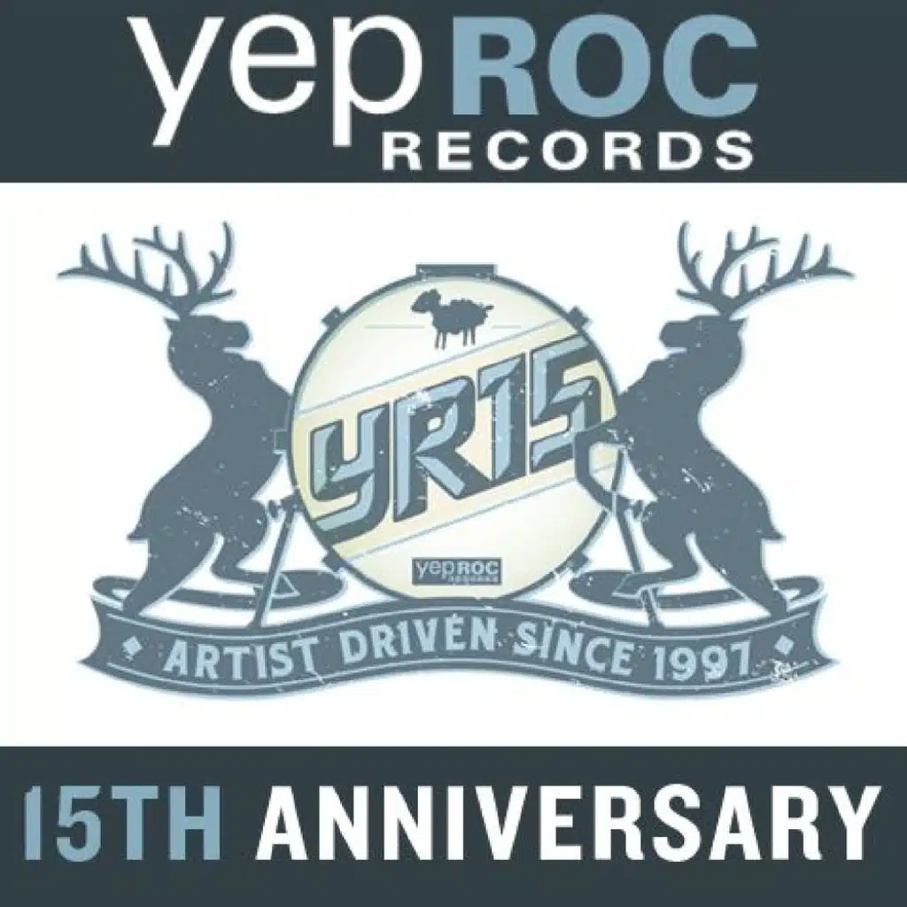 Yep Roc Records 15th Anniversary Sampler