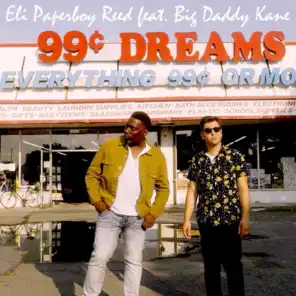99 Cent Dreams (feat. Big Daddy Kane)
