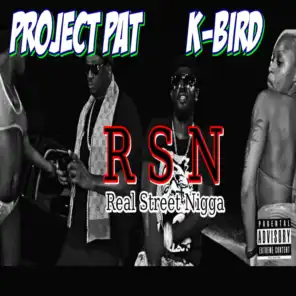 Project Pat & K-Bird