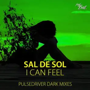 I Can Feel (Pulsedriver Dark Extended Mix)
