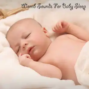 Womb Sounds For Baby Sleep