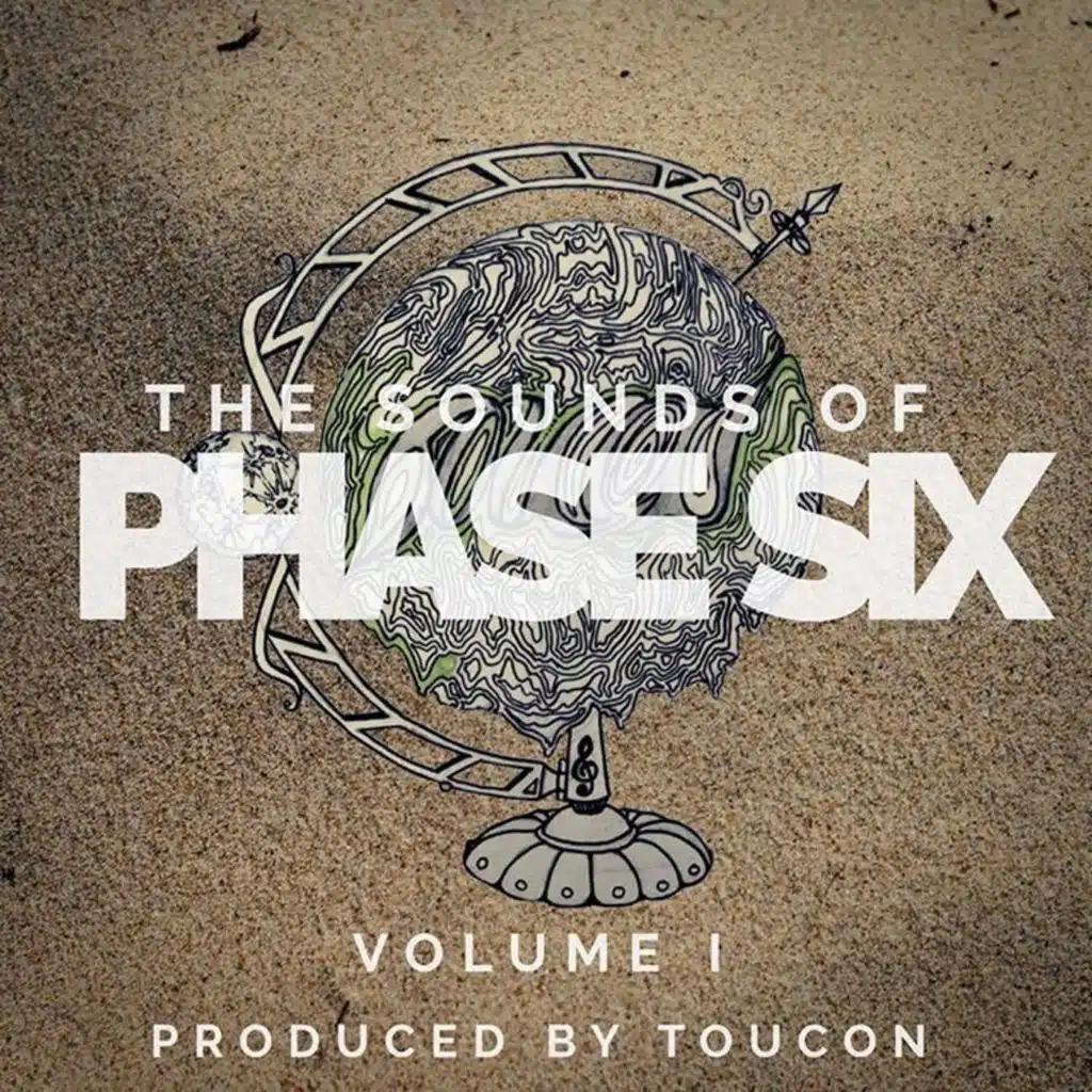 The Sounds of Phase Six: Vol. I