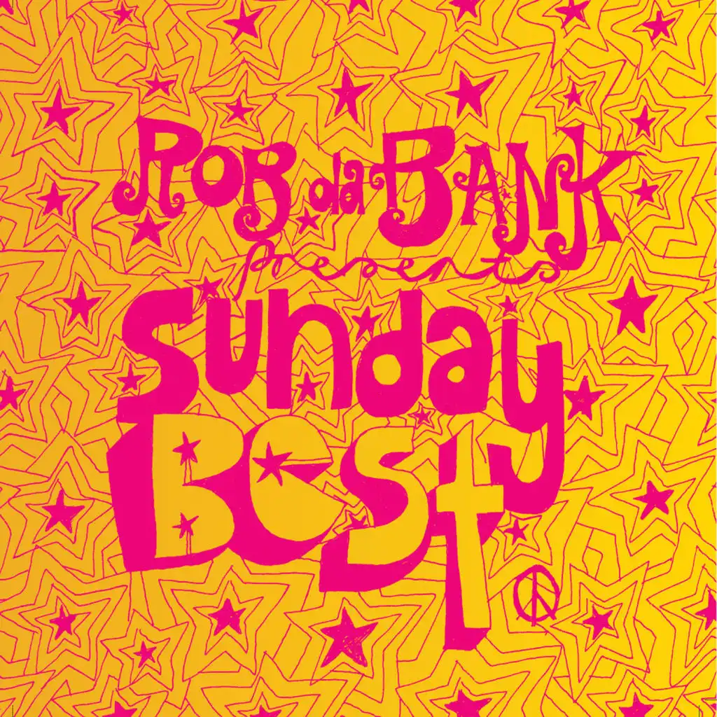 Rob da Bank Presents Sunday Best