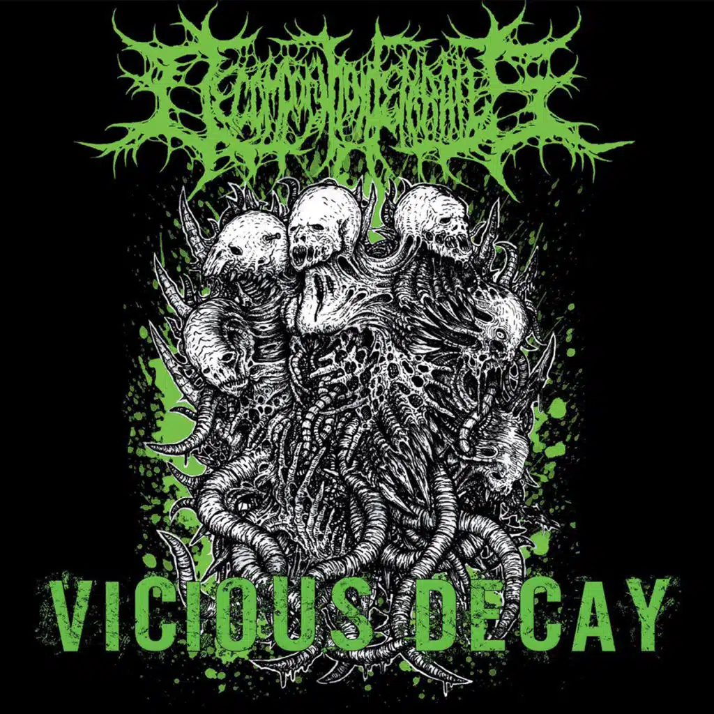 Vicious Decay