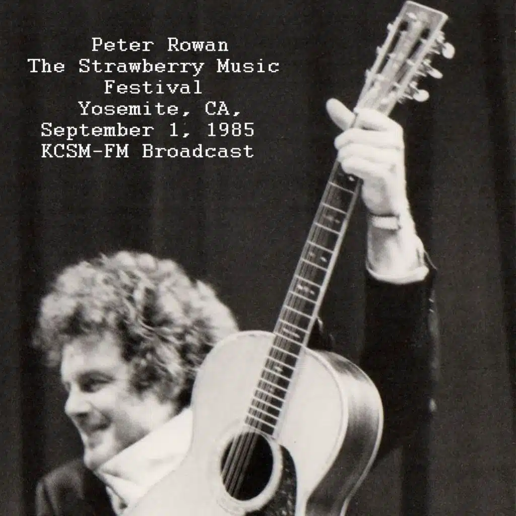 Live At The Strawberry Music Festival, Yosemite, CA. Sept 1st 1985 KCSM-FM Broadcast (Remastered)