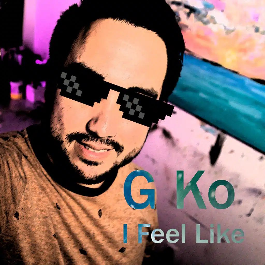I Feel Like