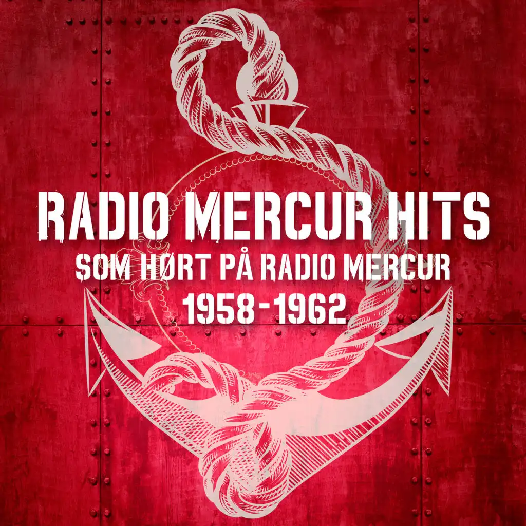 Radio Mercur Hits - Som hørt på Radio Mercur 1958-1962