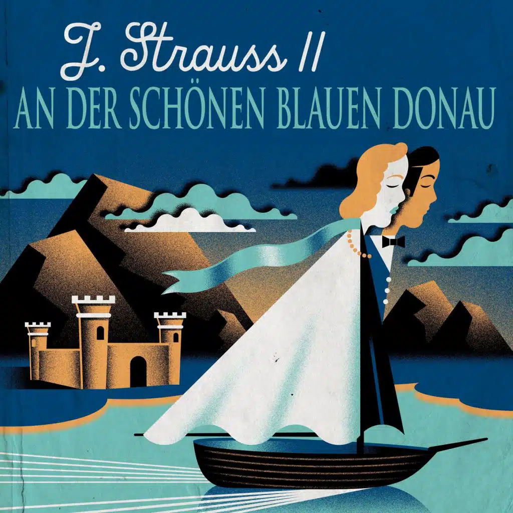 Strauss, J. II: An der schönen blauen Donau
