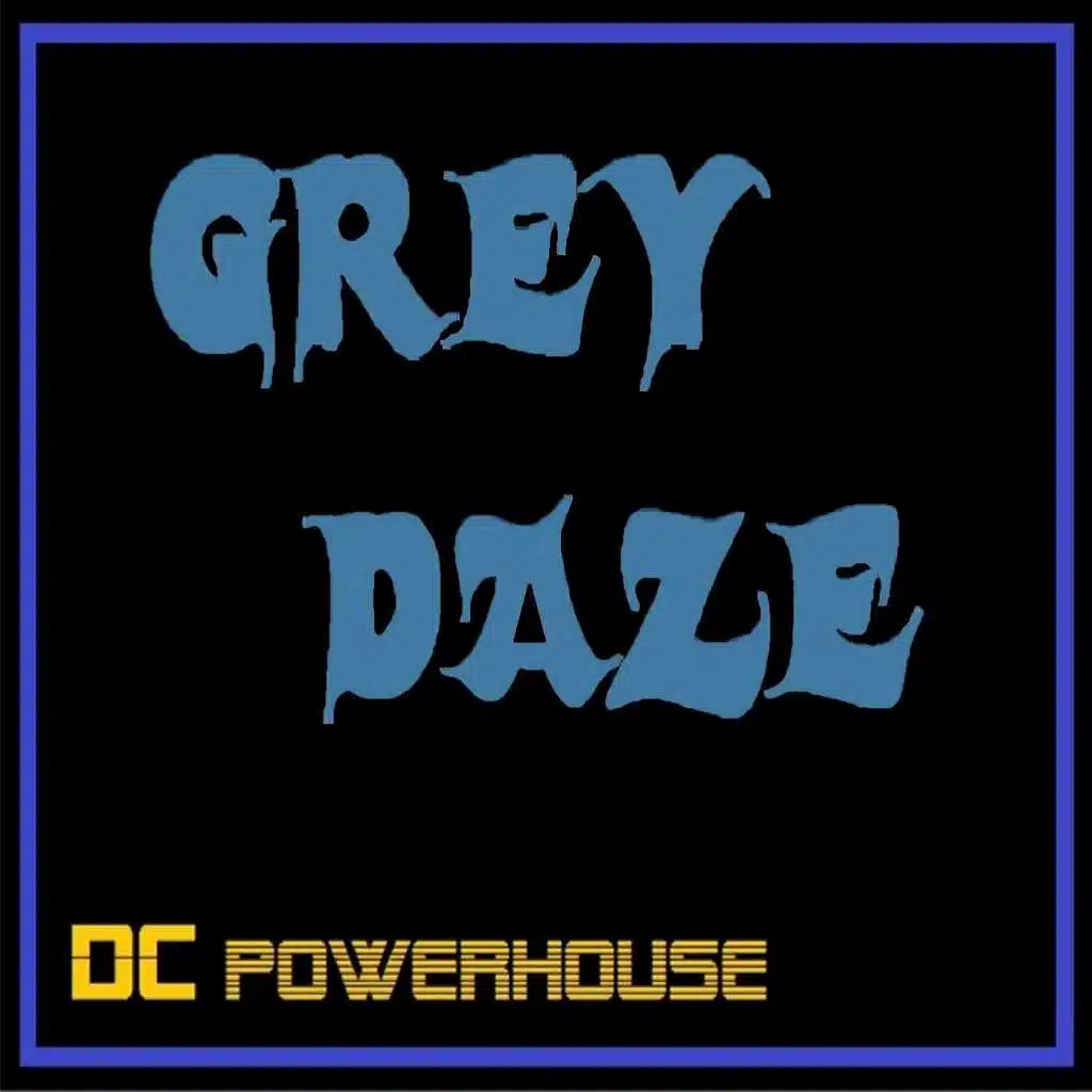 Grey Daze