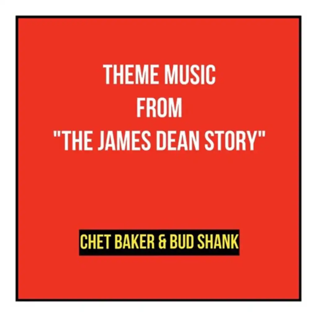 Theme Music from "The James Dean Story"