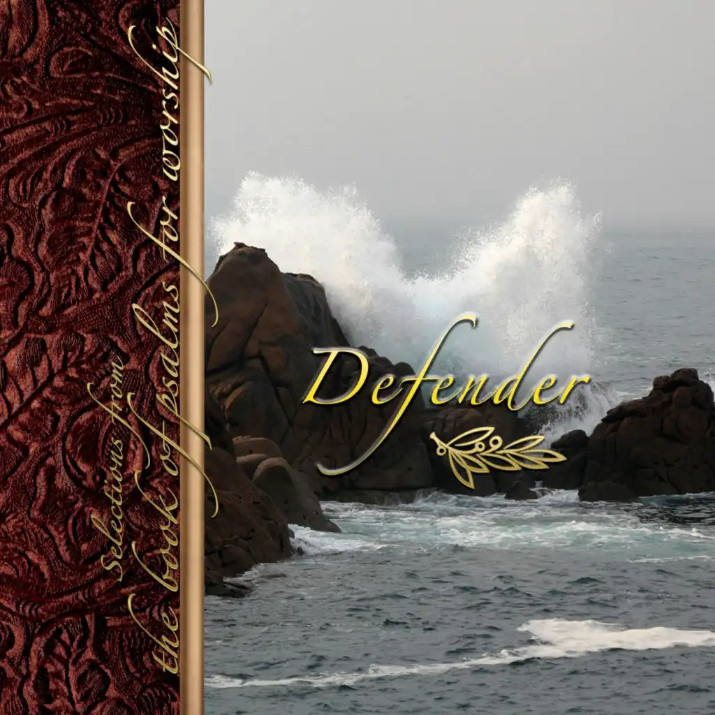 Defender: Selections from the Book of Psalms for Worship