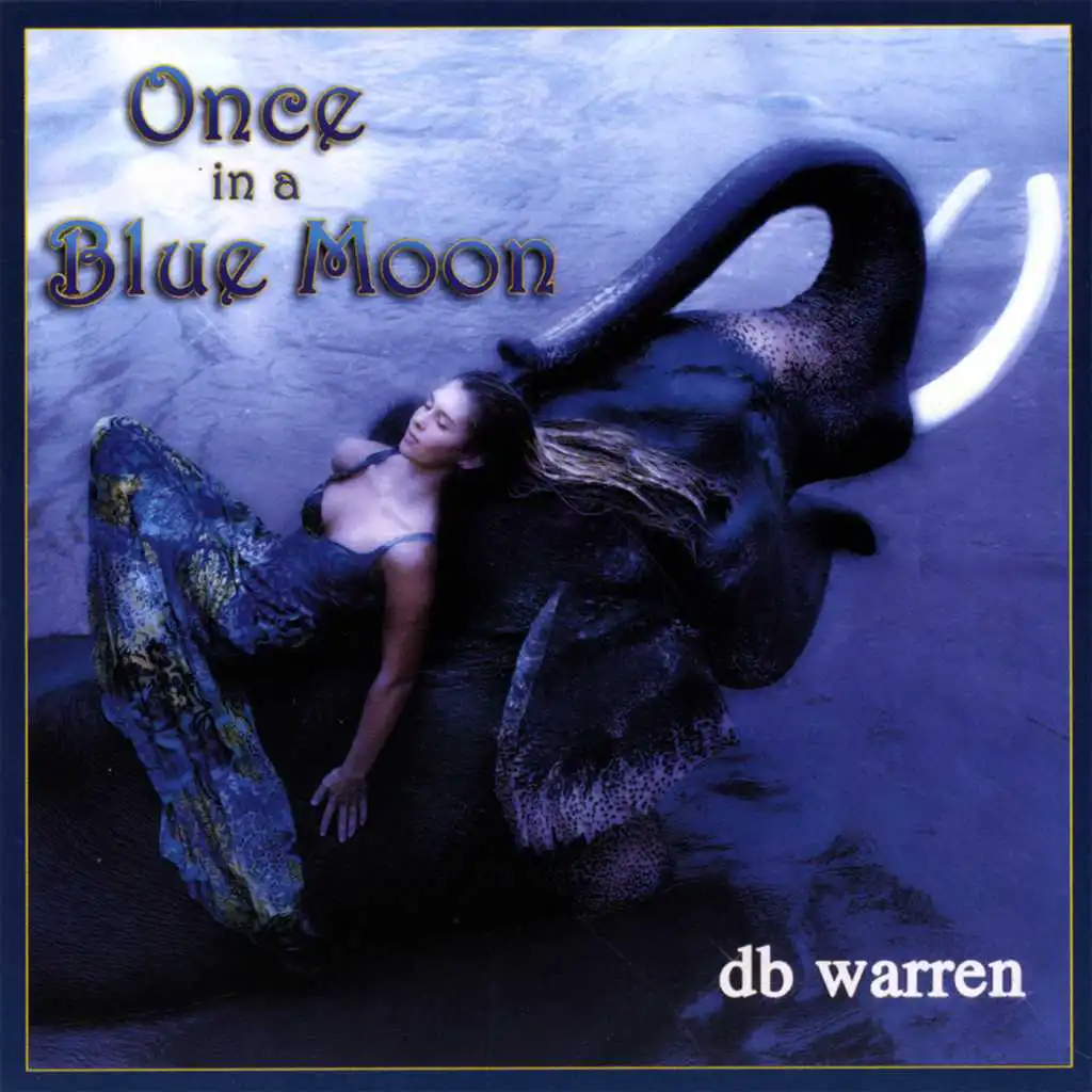 Once In A Blue Moon