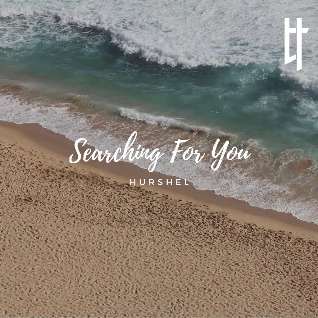 Searching For You