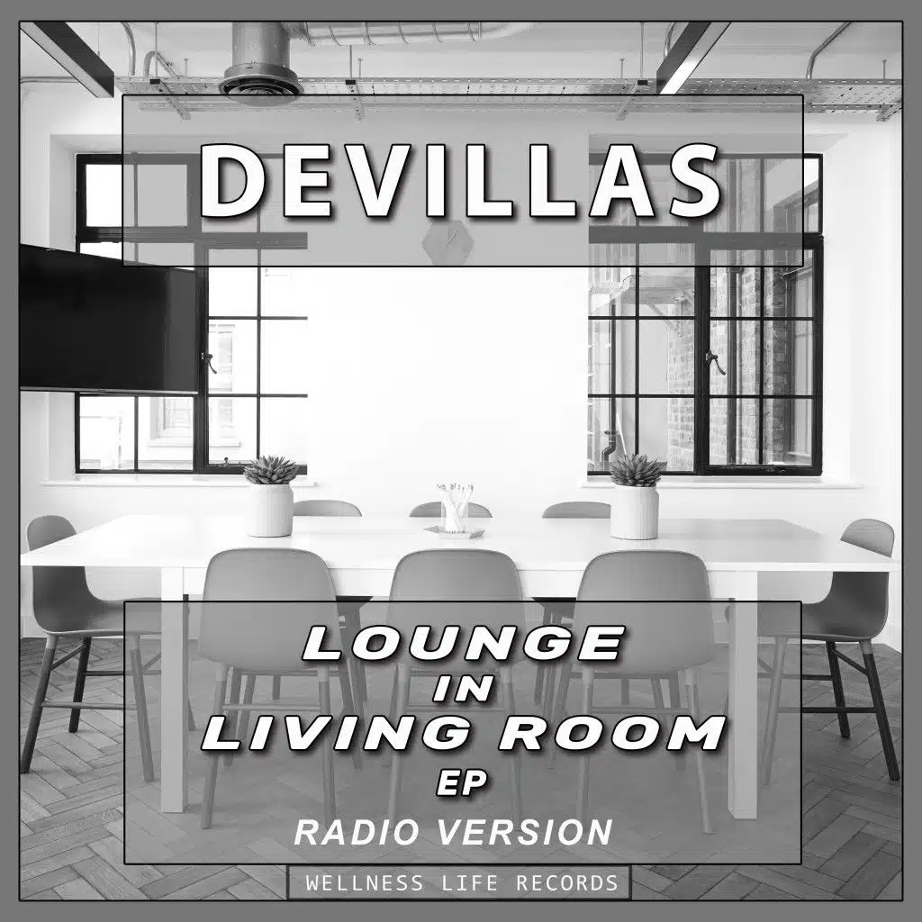 Lounge in Living Room EP (Radio Version)