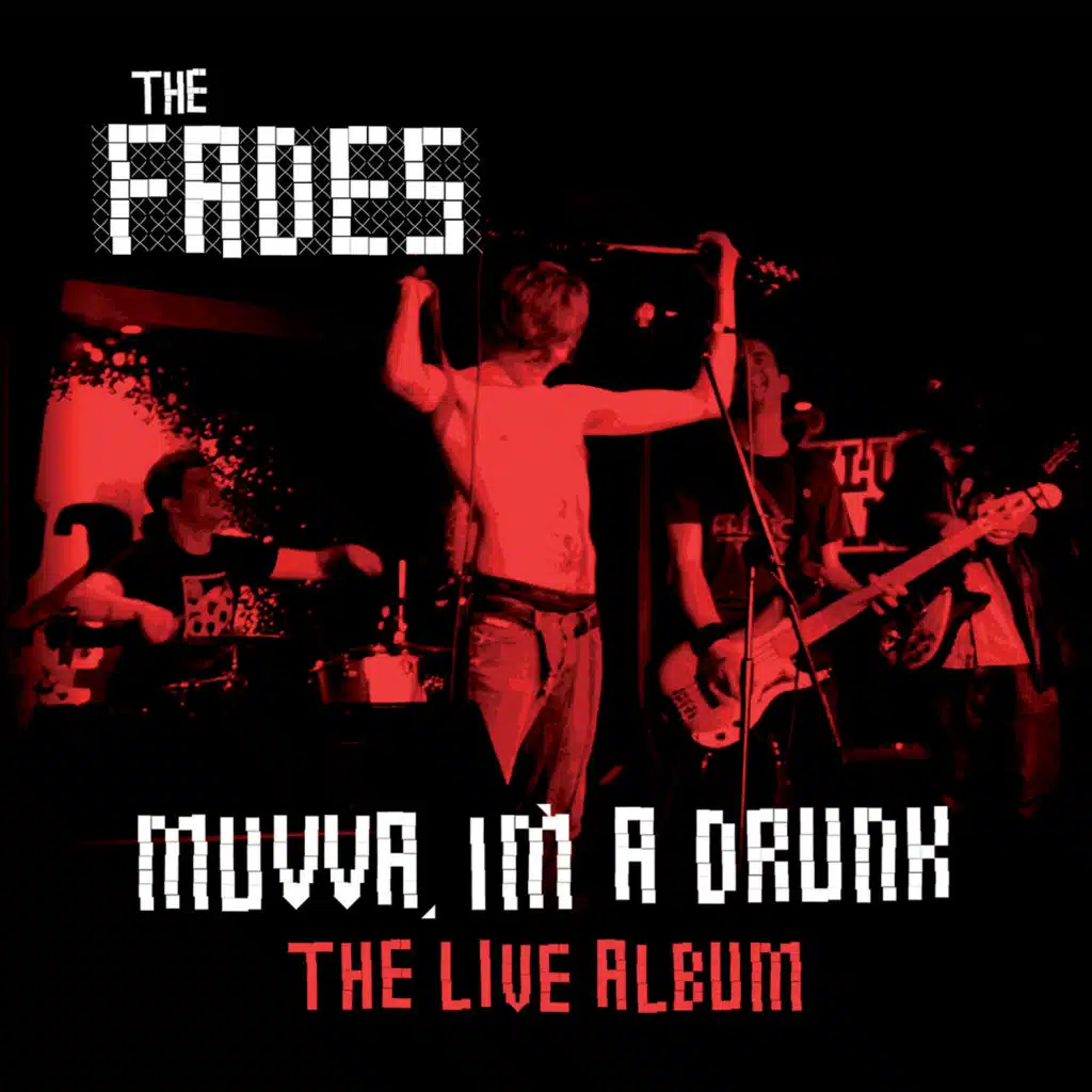 Muvva, I'm a Drunk: The Live Album