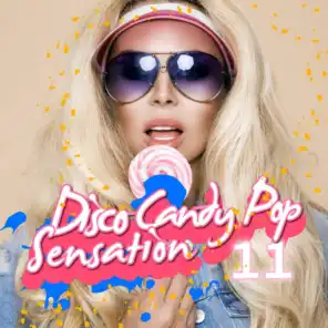 Disco Candy Pop Sensation, Vol. 11