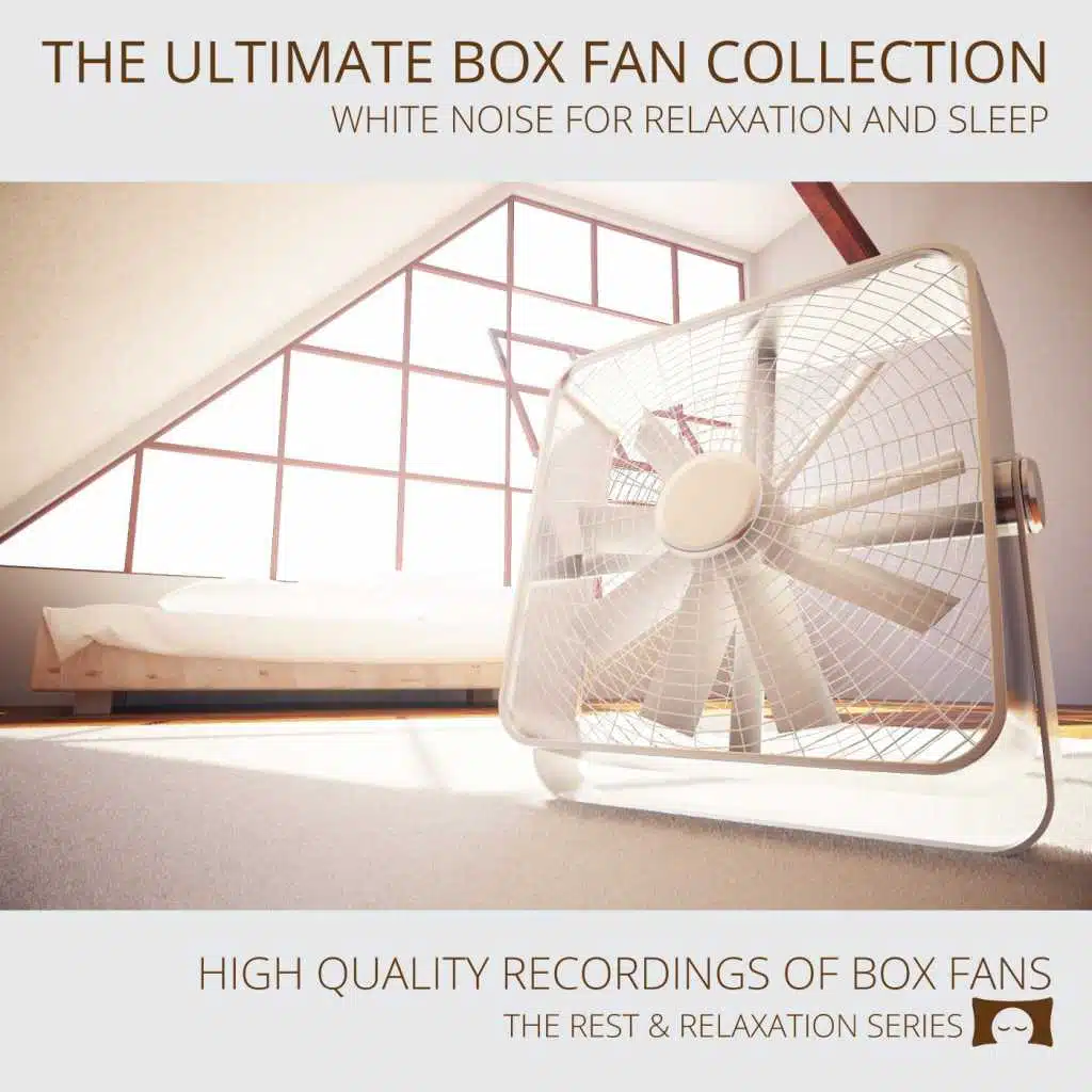 Large Box Fan on High Speed (White Noise)