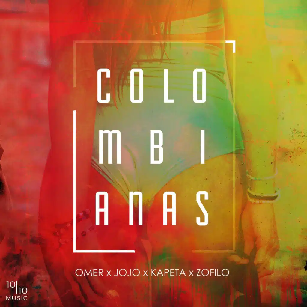Colombianas (feat. Zofilo, Omer, Kapeta & Jojo)