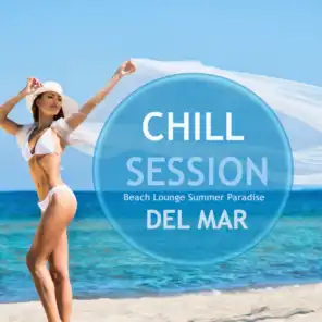 Chill Session Del Mar (Beach Lounge Summer Paradise)