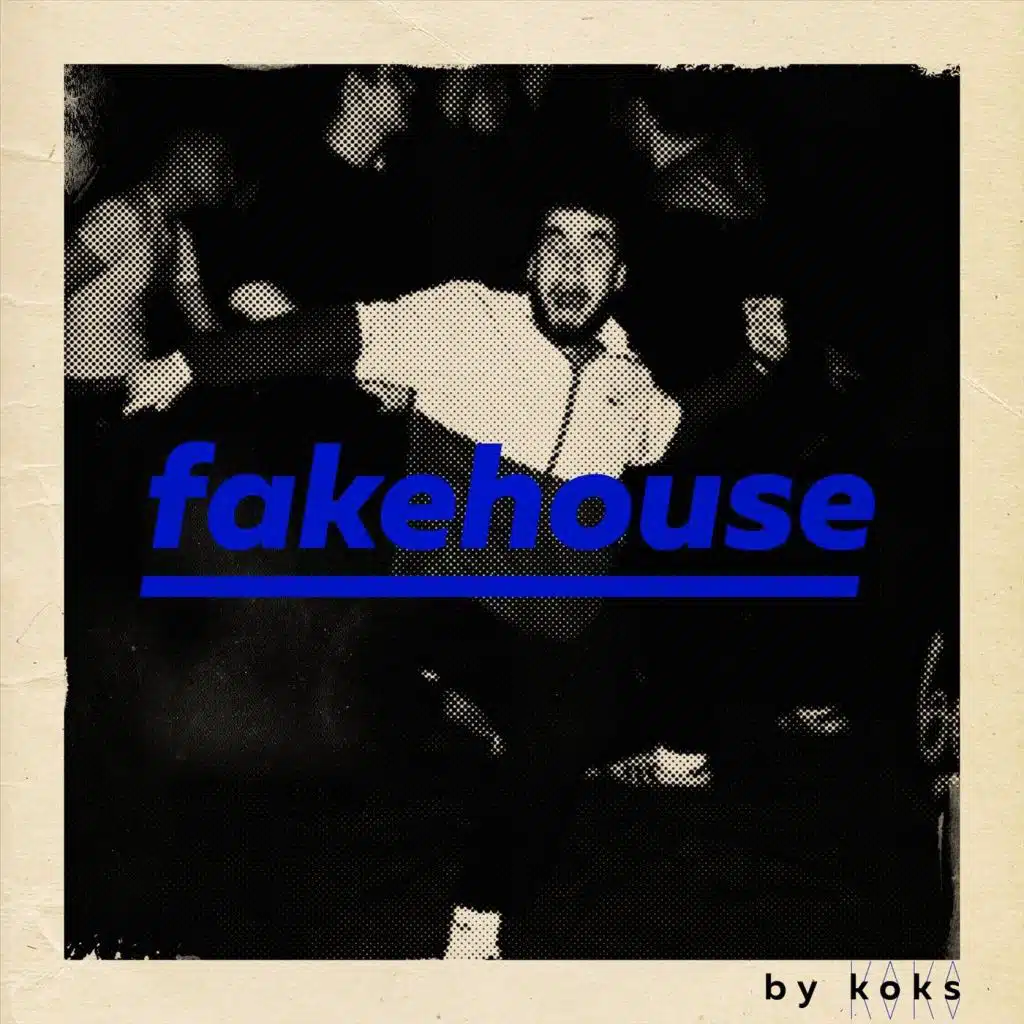 Fakehouse EP