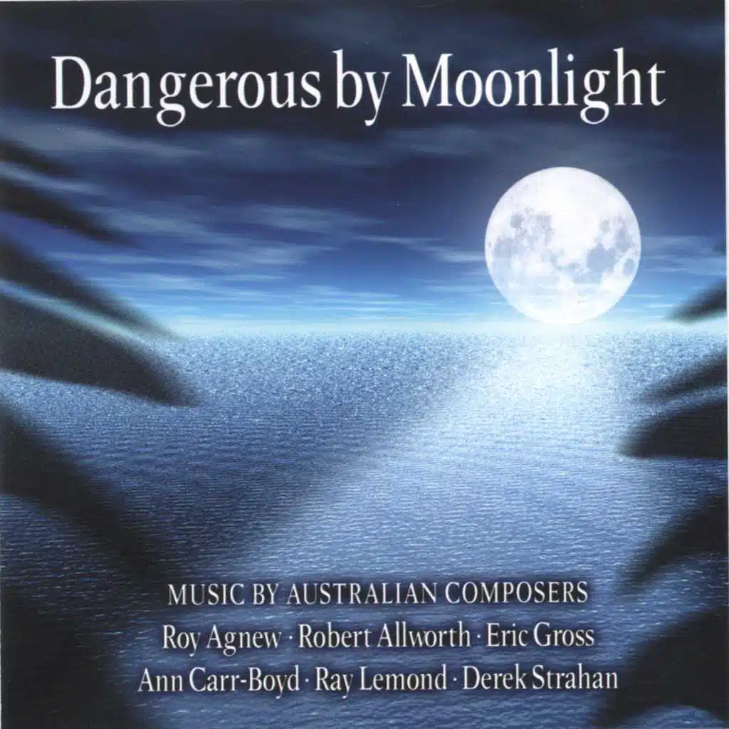 Dangerous By Moonlight