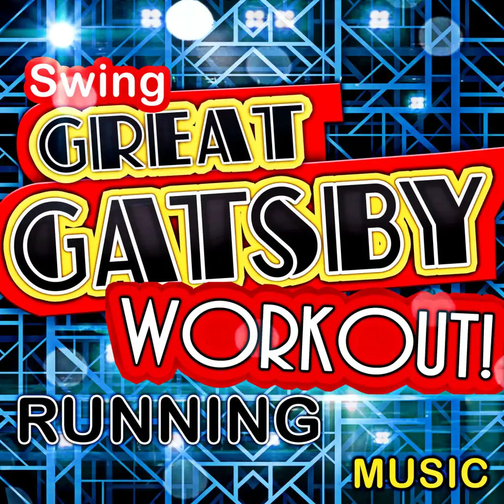 Young And Beautiful (Gatsby Swing Running Mix)