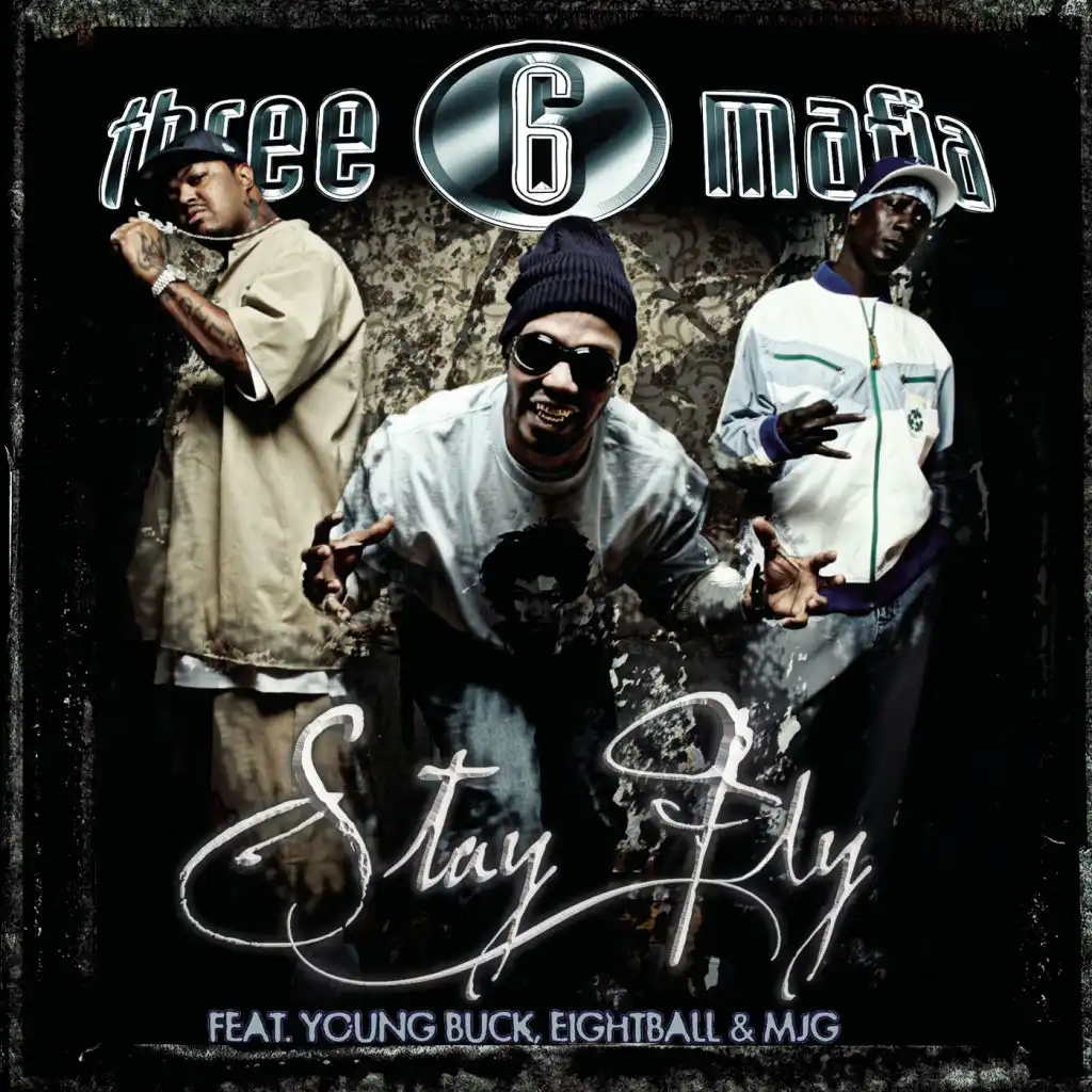 Stay Fly (Clean A Cappella) [feat. Young Buck & 8Ball & MJG]