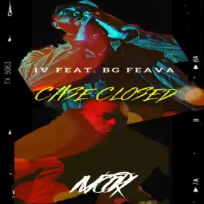 Case Closed (feat. BG Feava)
