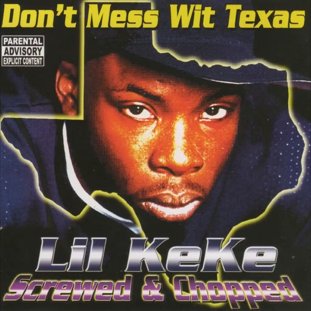 Don’t Mess Wit Texas (Screwed)