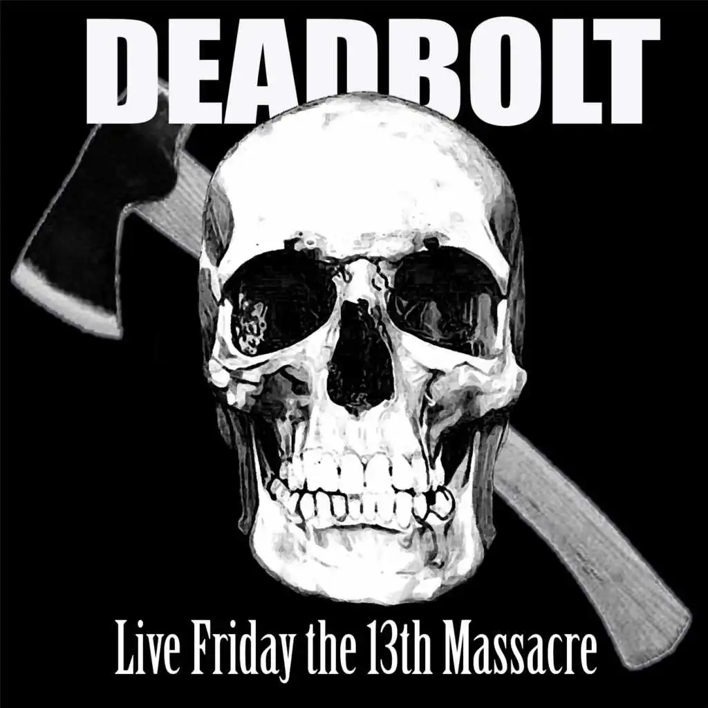 Friday the 13th Massacre (Live)