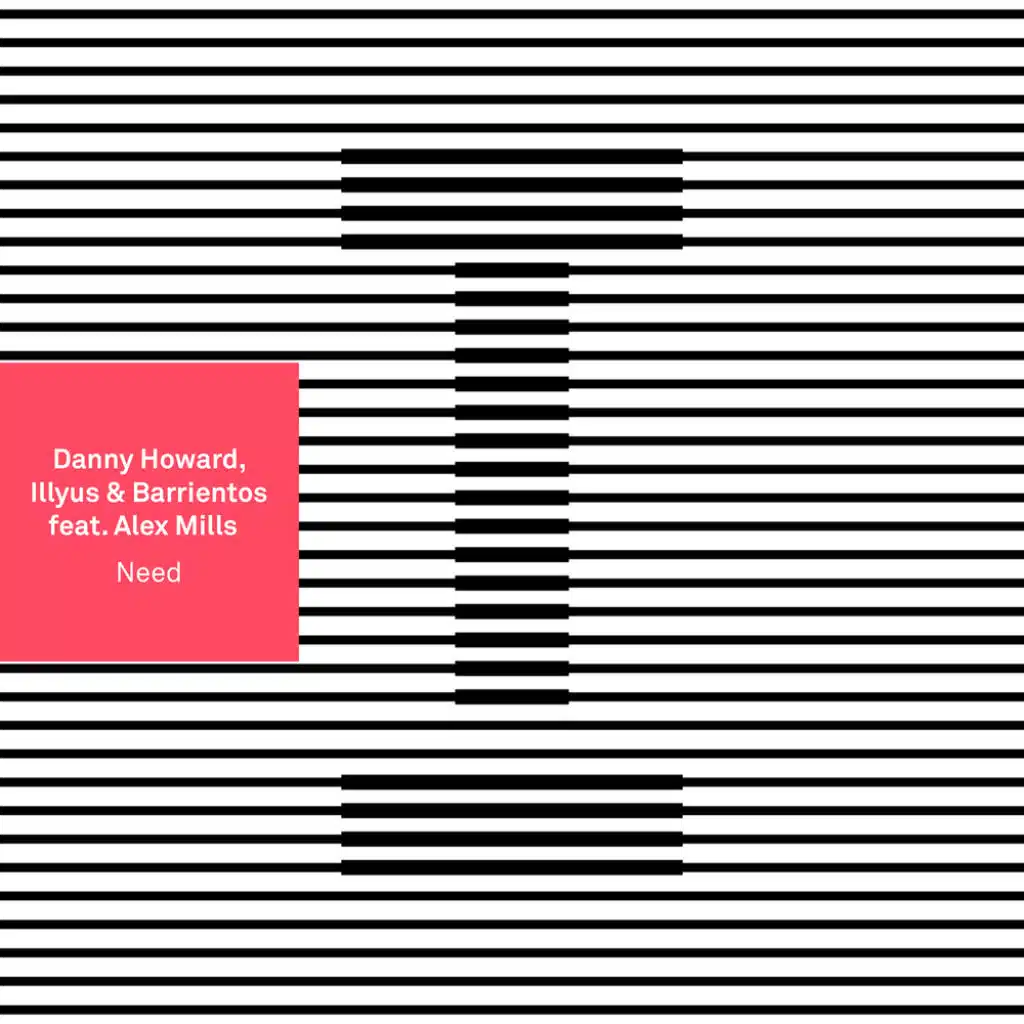 Need (feat. Alex Mills)