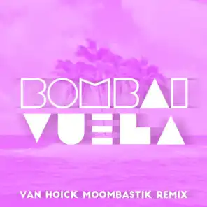 Vuela (Van Hoick Moombastick Remix)