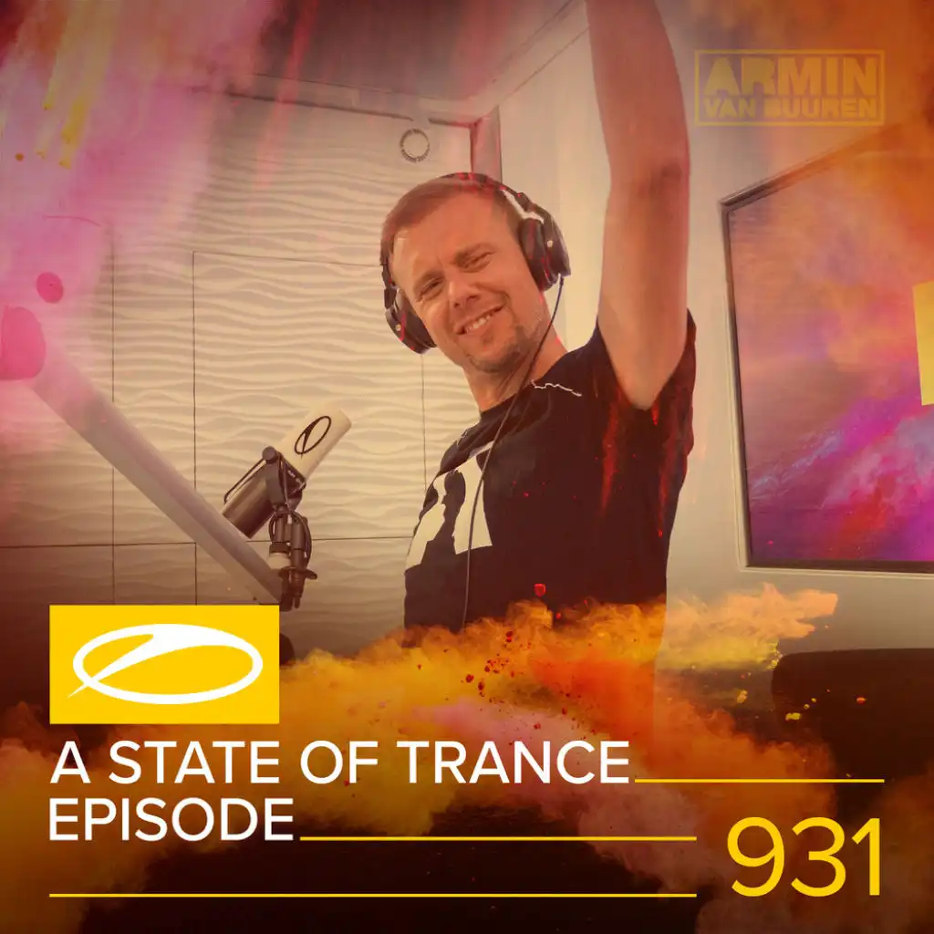 A State Of Trance (ASOT 931) (Coming Up, Pt. 2)