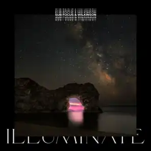 Illuminate (Sub Focus & Wilkinson)