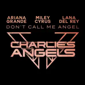 Ariana Grande, Miley Cyrus & Lana Del Rey