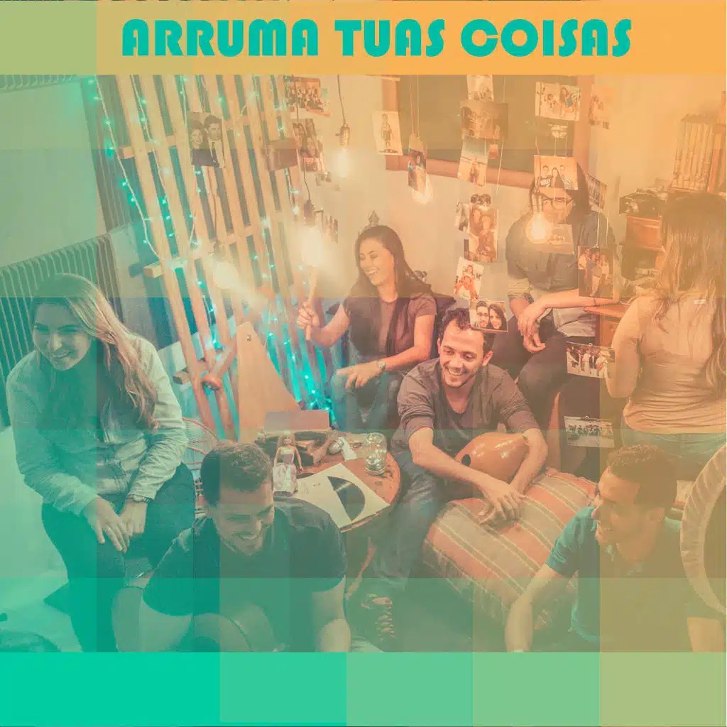 Arruma Tuas Coisas